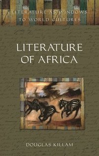 bokomslag Literature of Africa