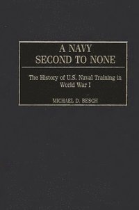 bokomslag A Navy Second to None