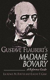 bokomslag Gustave Flaubert's Madame Bovary