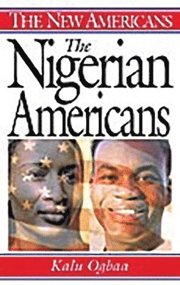 bokomslag The Nigerian Americans