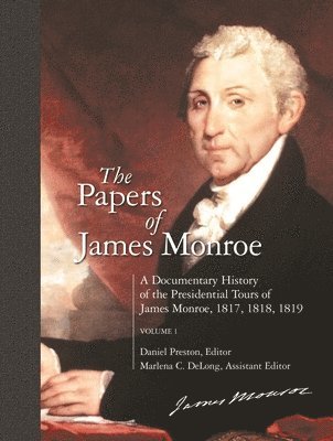 The Papers of James Monroe 1