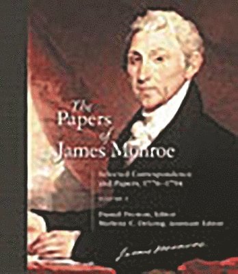 The Papers of James Monroe 1