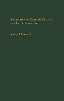 bokomslag Bibliographic Guide to Chicana and Latina Narrative