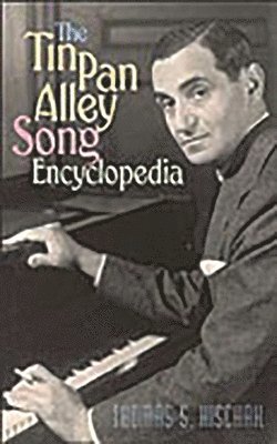 Tin Pan Alley Song Encyclopedia