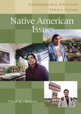 Paul C. Rosier, Ronald H. Bayor - Native American Issues, Inbunden