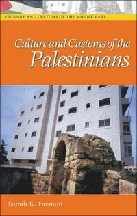 bokomslag Culture and Customs of the Palestinians
