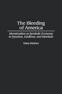 bokomslag The Bleeding of America
