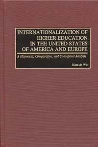 bokomslag Internationalization of Higher Education in the United States of America and Europe