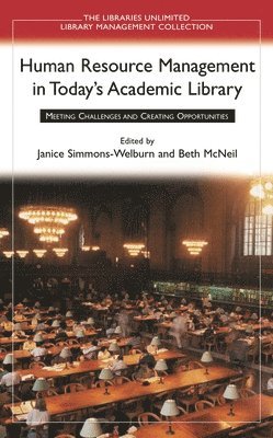 Human Resource Management in Today's Academic Library 1