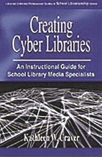 bokomslag Creating Cyber Libraries