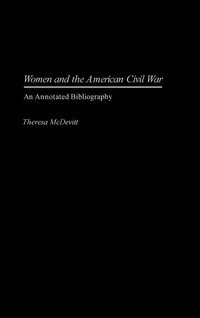 bokomslag Women and the American Civil War