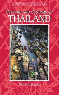 bokomslag Culture and Customs of Thailand