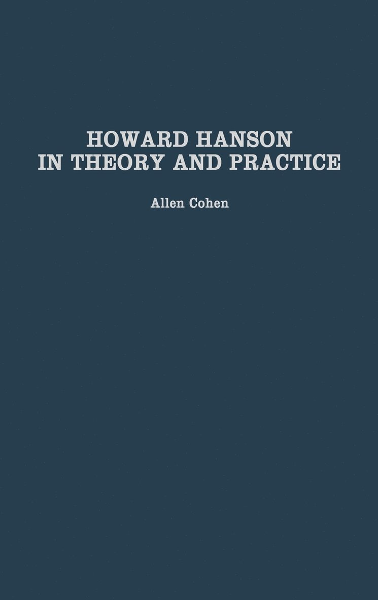 Howard Hanson in Theory and Practice 1