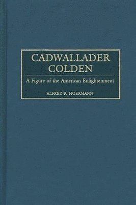 bokomslag Cadwallader Colden