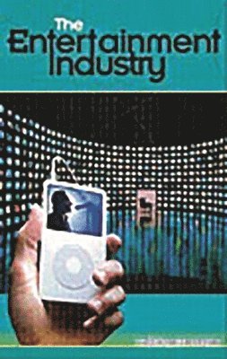 Michael J. Haupert - Entertainment Industry, Inbunden