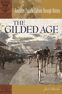 bokomslag The Gilded Age