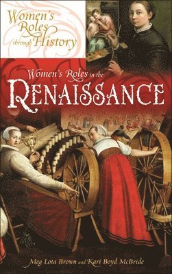 bokomslag Women's Roles in the Renaissance