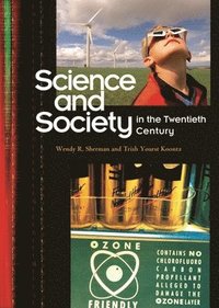 bokomslag Science and Society in the Twentieth Century