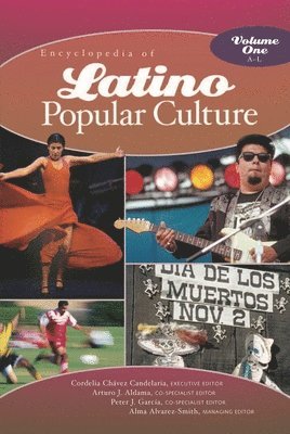 Encyclopedia of Latino Popular Culture 1