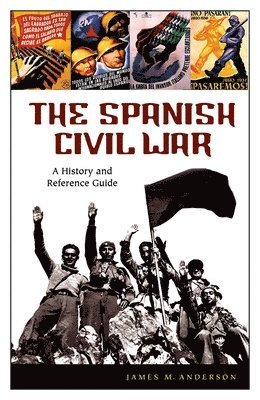 James M. Anderson - Spanish Civil War, Inbunden