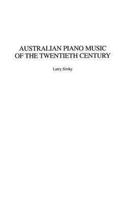 bokomslag Australian Piano Music of the Twentieth Century