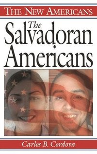 bokomslag The Salvadoran Americans