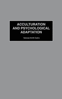 bokomslag Acculturation and Psychological Adaptation