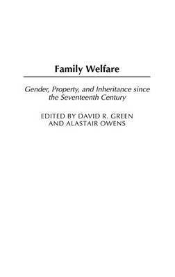 David R. Green, Alastair Owens - Family Welfare, Inbunden