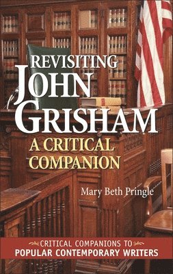 bokomslag Revisiting John Grisham