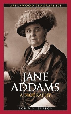 Robin K. Berson - Jane Addams, Inbunden