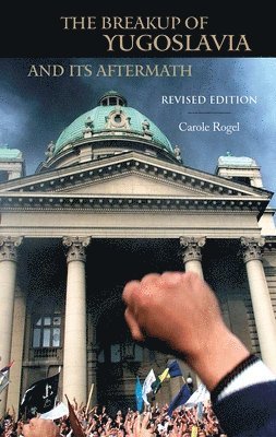 Breakup of Yugoslavia and Its Aftermath 1