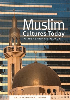 bokomslag Muslim Cultures Today