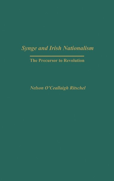 bokomslag Synge and Irish Nationalism