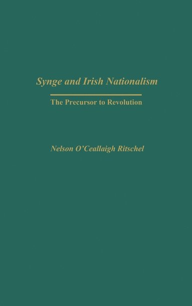 bokomslag Synge and Irish Nationalism