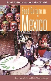 bokomslag Food Culture in Mexico
