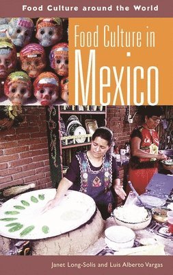 Food Culture in Mexico 1