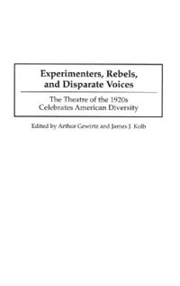 bokomslag Experimenters, Rebels, and Disparate Voices