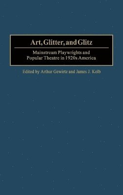 bokomslag Art, Glitter, and Glitz