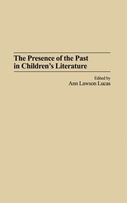 bokomslag Presence of the Past in Children's Literature