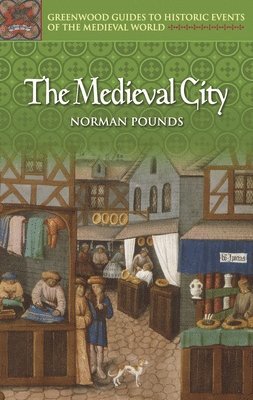 Norman Pounds - Medieval City, Inbunden