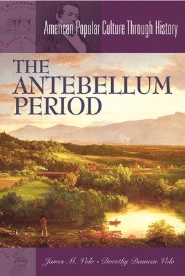 bokomslag The Antebellum Period
