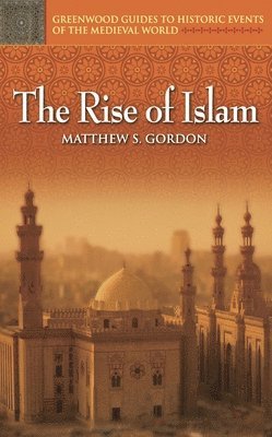 The Rise of Islam 1