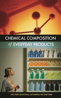 bokomslag Chemical Composition of Everyday Products