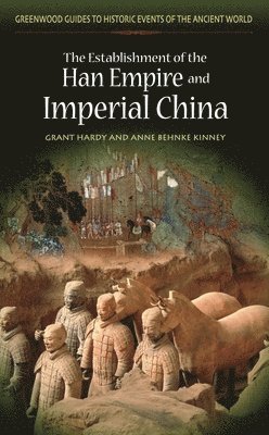The Establishment of the Han Empire and Imperial China 1