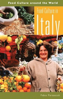 Fabio Parasecoli - Food Culture in Italy, Inbunden