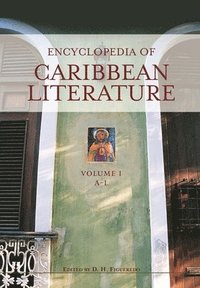 bokomslag Encyclopedia of Caribbean Literature