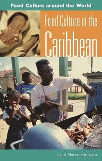 bokomslag Food Culture in the Caribbean