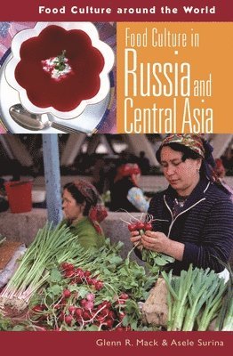 bokomslag Food Culture in Russia and Central Asia