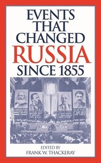 bokomslag Events That Changed Russia since 1855