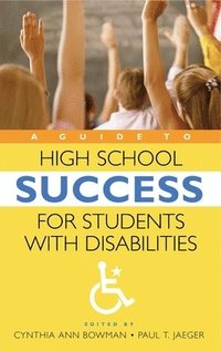 bokomslag A Guide to High School Success for Students with Disabilities